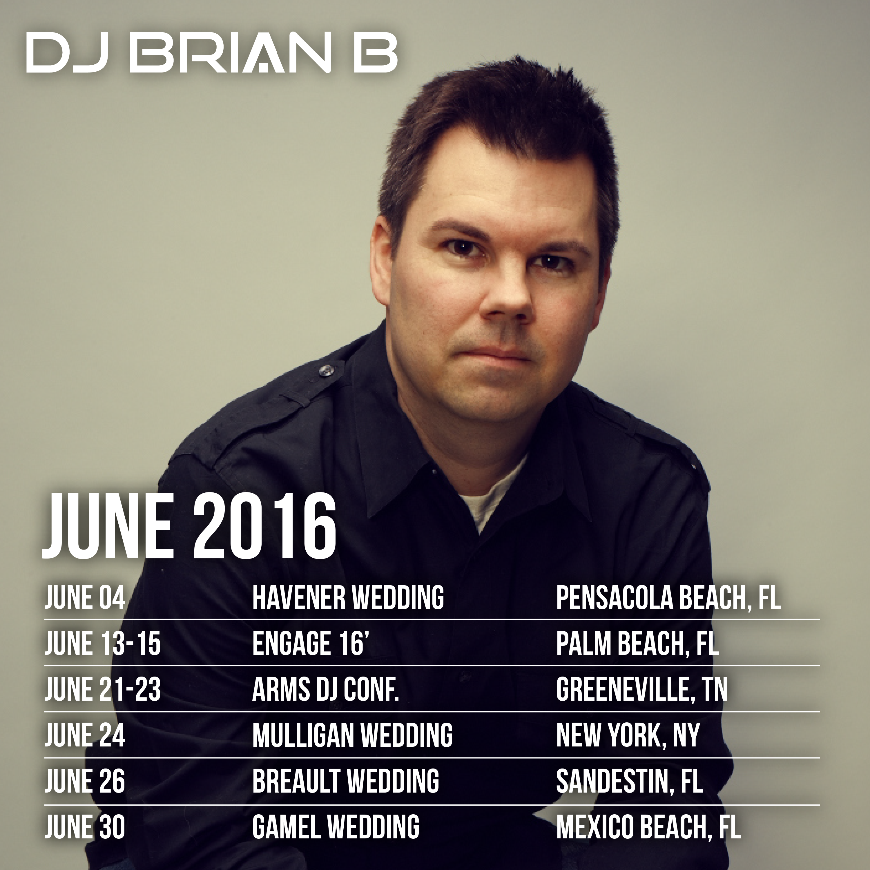 DJ Brian B Official Schedule June 2016