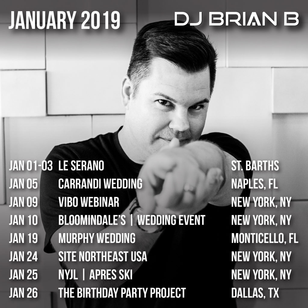 DJ Brian B January 2019 Schedule